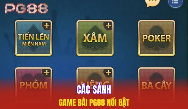 Các sảnh game bài PG88 nổi bật