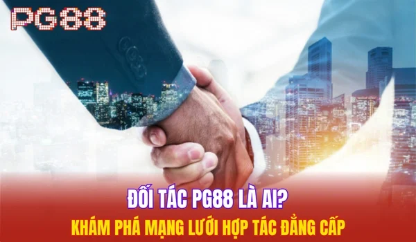đối tác PG88 là ai