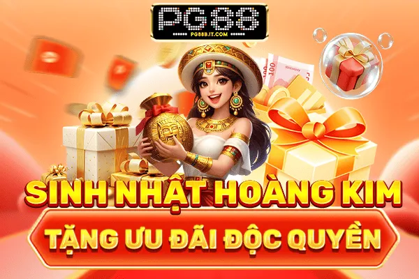 PG88 Sinh nhật Hoàng Kim tặng ưu đãi độc quyền
